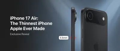 iPhone 17 Air: The Thinnest iPhone Apple Has Ever Made